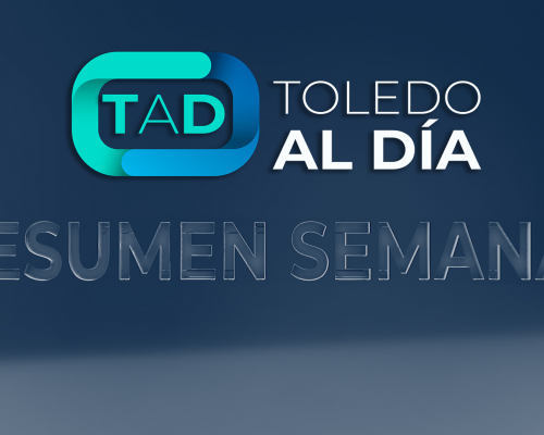 Toledo Al Dia Resumen Semanal